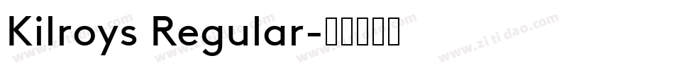 Kilroys Regular字体转换